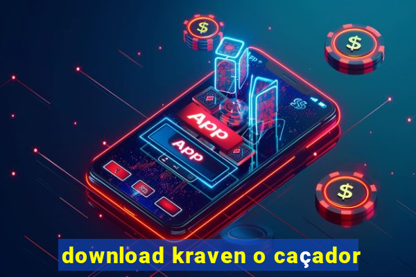 download kraven o caçador